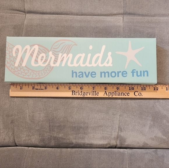 NWOT Mermaids Have More Fun Sign - Picture 4 of 6